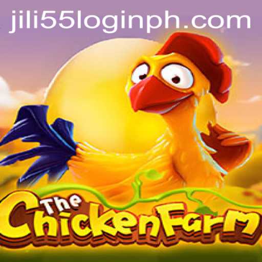 Exploring ChickenFarm: A Clucking Good Time with Jili55 Login