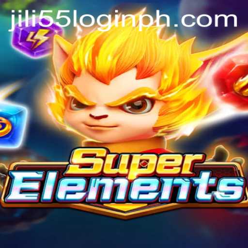 SuperElements: An In-Depth Look at the Game and Jili55 Login